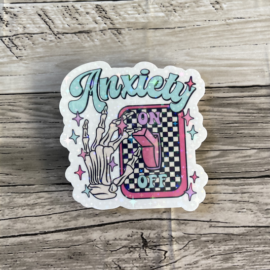 Anxiety on/off sticker