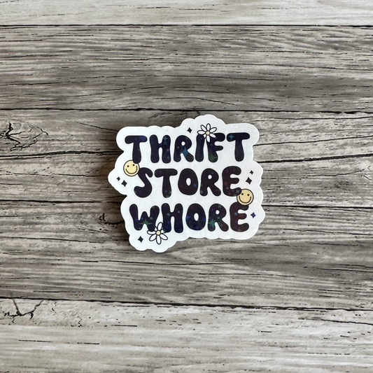 Thrift store whore sticker