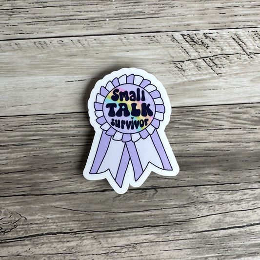 Small talk survivor sticker
