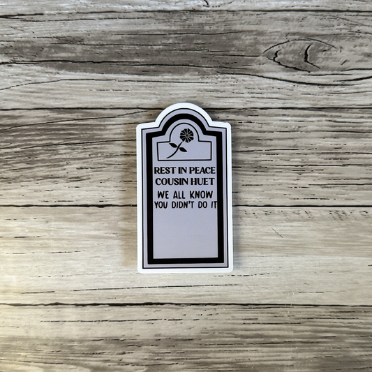 Haunted Mansion, Rest in Peace cousin Huet sticker