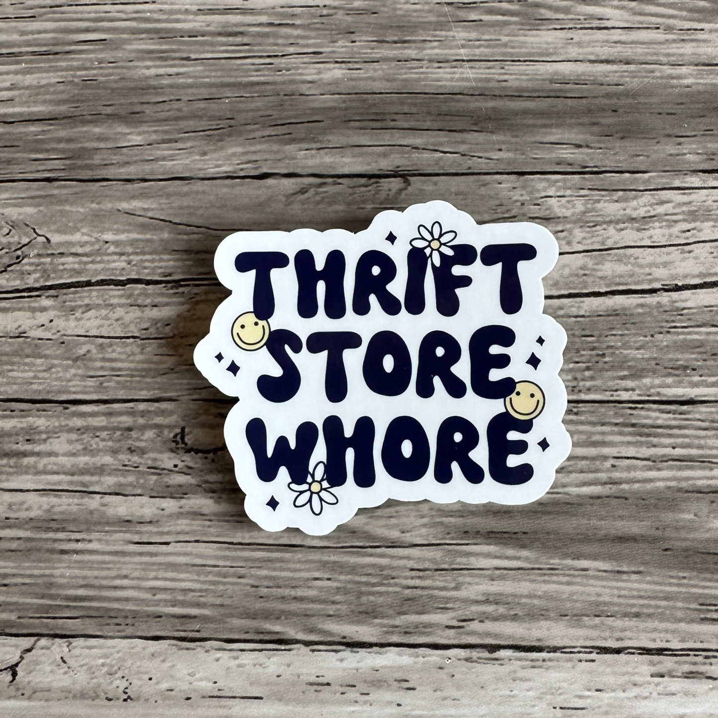 Thrift store whore sticker