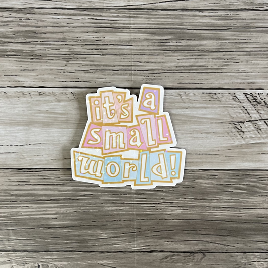 It's a small world sticker
