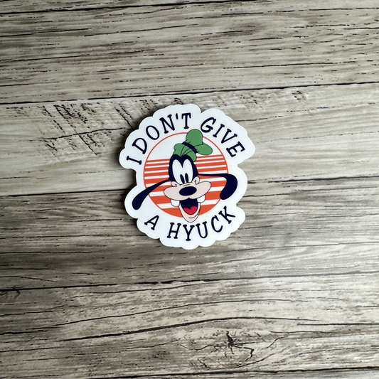 I don't give a hyuck sticker