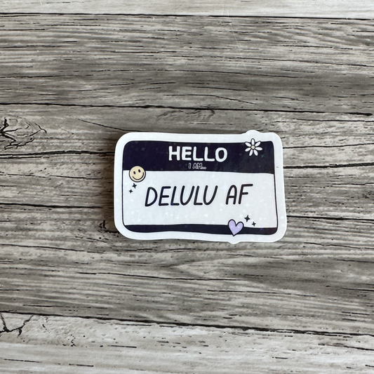 Delulu AF sticker | LALALAND