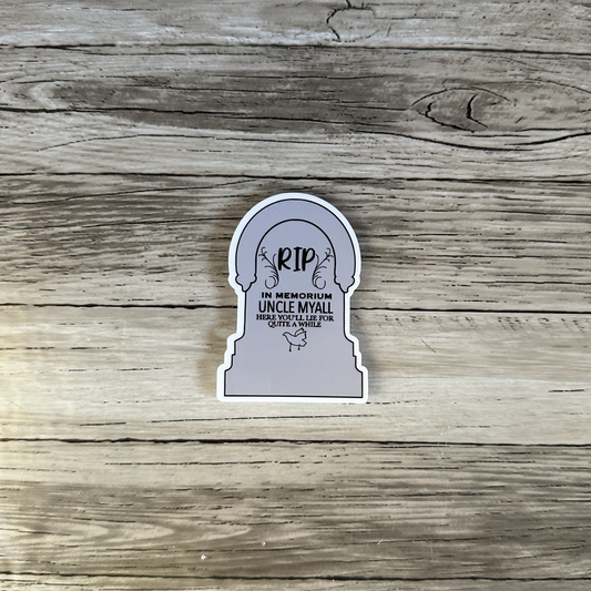 Haunted Mansion, In memorium Uncle Myall sticker