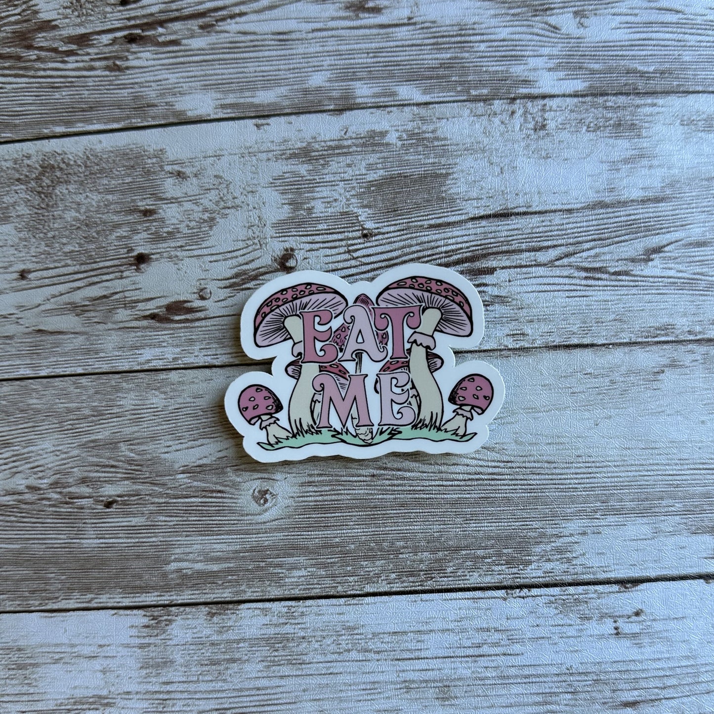 Eat me sticker | Mushrooms