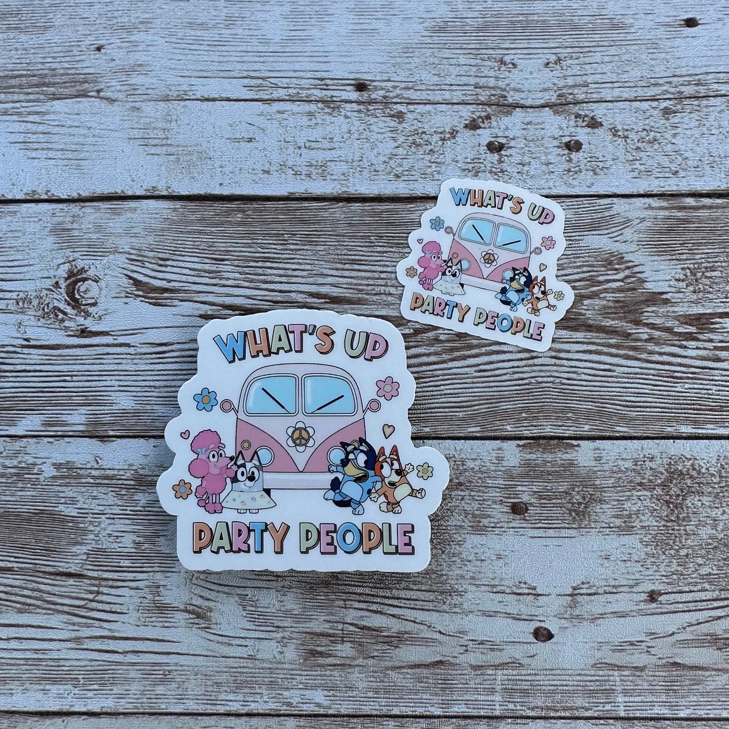 Bluey sticker | what's up party people | Family