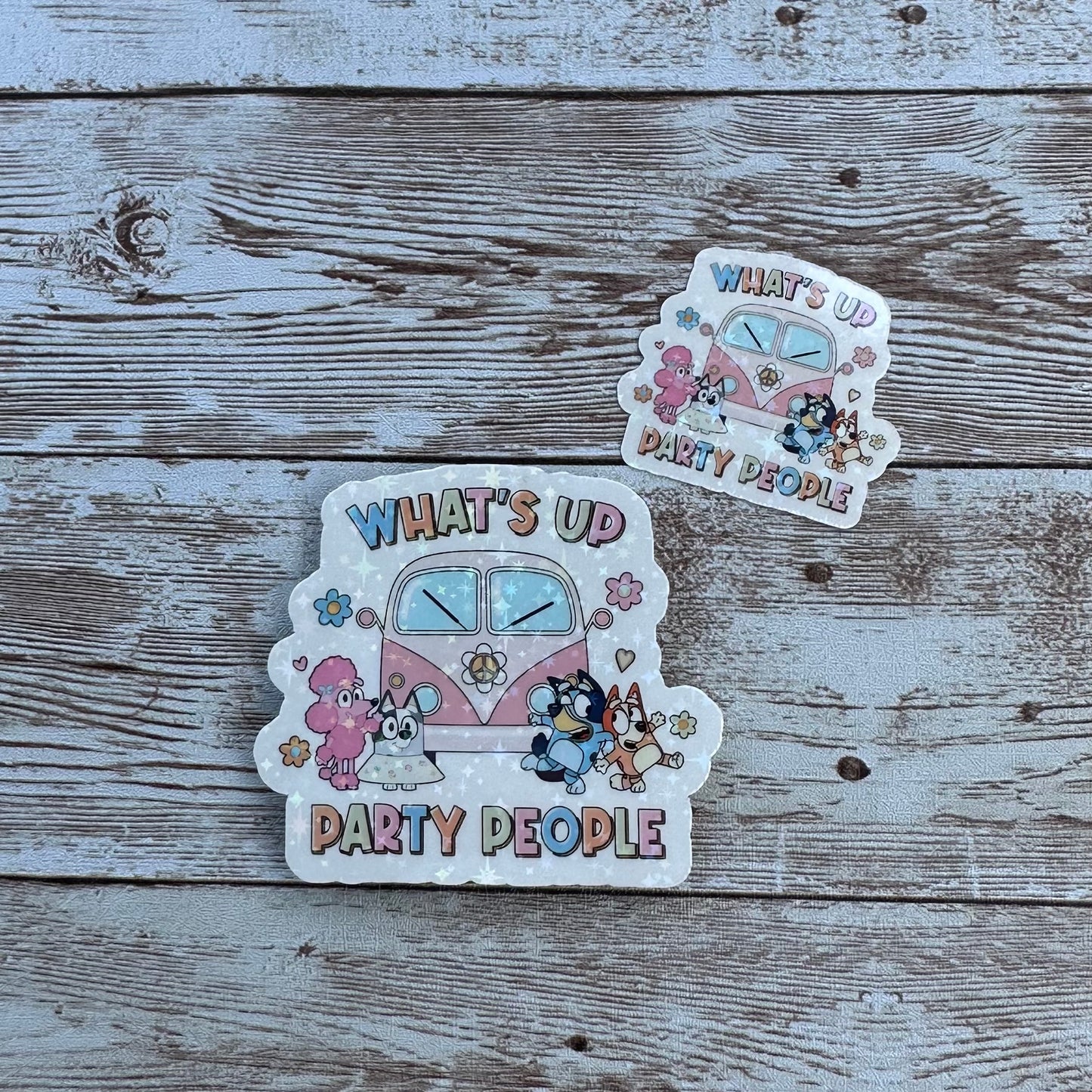 Bluey sticker | what's up party people | Family